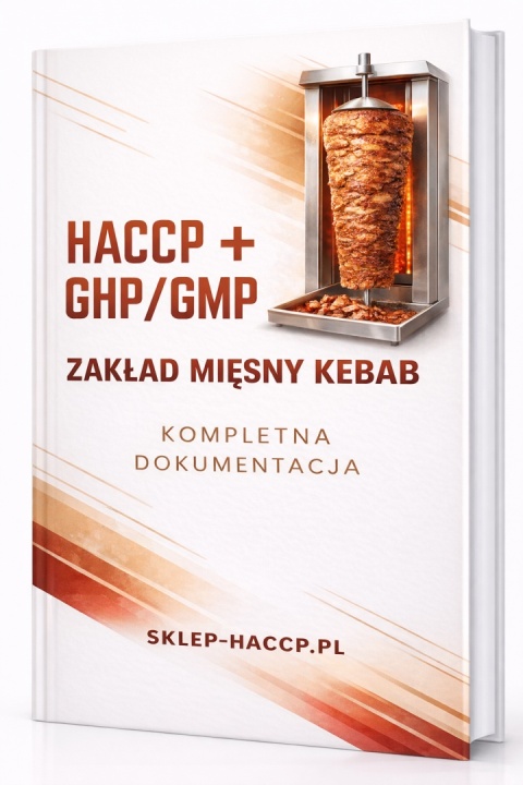 zakład kebab, księga haccp, sklep haccp, dokumentacja haccp dla weterynarii, komplet dokumentów haccp i ghp/gmp